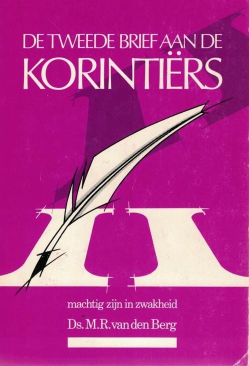 M.R. van den Berg, De tweede brief aan de Korintiërs., Boeken, Godsdienst en Theologie, Gelezen, Christendom | Protestants, Ophalen of Verzenden