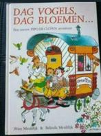 W. Meuldijk - Belinda Meuldijk / Dag vogels, dag bloemen.., Boeken, Gelezen, Jongen of Meisje, Ophalen of Verzenden, W en B. Meuldijk