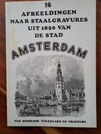 16 AFBEELDINGEN VAN AFBEELDINGEN AMSTERDAM IN 1850, Verzenden, Gelezen, Schilder- en Tekenkunst