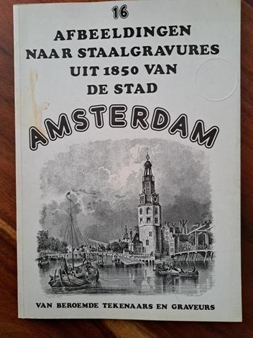 16 AFBEELDINGEN VAN AFBEELDINGEN AMSTERDAM IN 1850  beschikbaar voor biedingen