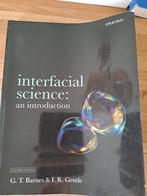 Interfacial Science: An Introduction, Ophalen of Verzenden, Zo goed als nieuw, Geoffrey Barnes, Ian Gentle