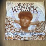 Dionne Warwick - I’ll never love this way again, Ophalen of Verzenden, Gebruikt, Single