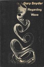 Regarding Wave - Gary Snyder (Beat-generation), Boeken, Gelezen, Gary Snyder, Eén auteur, Ophalen of Verzenden