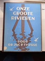 onze groote rivieren, Ophalen, Gelezen, Dr jac P. Thijsse, Plaatjesalbum