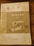 Oud instructieboekje Singer 612, Ophalen of Verzenden, Gelezen