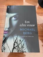 Michael Berg - Een echte vrouw, Ophalen of Verzenden, Zo goed als nieuw