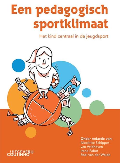 een pedagogisch sportklimaat- kind centraal in de jeugdsport, Boeken, Studieboeken en Cursussen, Zo goed als nieuw, HBO, Alpha