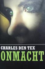 CPNB 2010 # Charles den Tex - Onmacht (spannendste boek 2010, Ophalen of Verzenden, Zo goed als nieuw