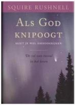 Als God knipoogt, moet je wel omhoogkijken, Ophalen of Verzenden, Zo goed als nieuw, Spiritualiteit algemeen, Achtergrond en Informatie