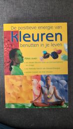 Kleuren: benut de positieve energie!, Gelezen, Achtergrond en Informatie, Spiritualiteit algemeen, Karin Tunkel