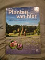 Henny Ketelaar - Planten van hier, Ophalen of Verzenden, Zo goed als nieuw, Tuinieren en Tuinplanten, Henny Ketelaar