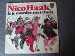 Nico haak- is je moeder niet thuis, Cd's en Dvd's, Vinyl Singles, Nederlandstalig, Ophalen of Verzenden, Zo goed als nieuw, Single