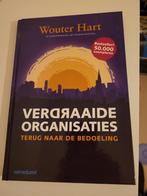 Verdraaide Organisaties - Wouter Hart, Boeken, Ophalen of Verzenden, Zo goed als nieuw, Management, Wouter Hart