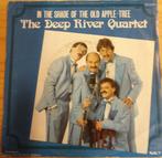 The Deep River Quartet > In the shade of the old appele tree, Cd's en Dvd's, Vinyl Singles, Gebruikt, 7 inch, Single, Ophalen of Verzenden
