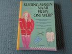 Kleding maken naar eigen ontwerp - Charmian Watkins, Boeken, Ophalen of Verzenden, Zo goed als nieuw, Borduren en Naaien