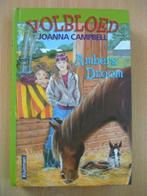 Volbloed 5, Ambers Droom, Joanna Campbell, Boeken, Kinderboeken | Jeugd | 10 tot 12 jaar, Ophalen of Verzenden, Zo goed als nieuw