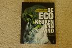 De ECO keuken van Wind ~ Pierre Wind ~ Ecologisch koken., Gelezen, Hoofdgerechten, Pierre Wind, Ophalen of Verzenden