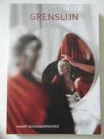 Grenslijn, Hanny Schoonderwoerd, Ophalen of Verzenden, Zo goed als nieuw