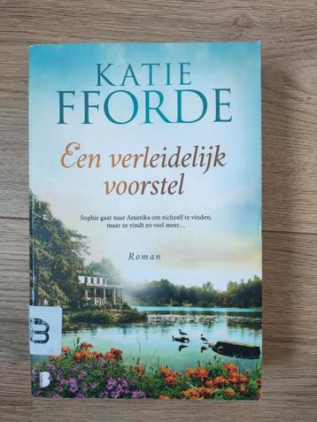 Een verleidelijk voorstel - Katie Fforde beschikbaar voor biedingen