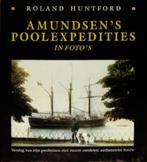 Amundsens Poolexpedities in foto's, Boeken, Ophalen of Verzenden, Zo goed als nieuw