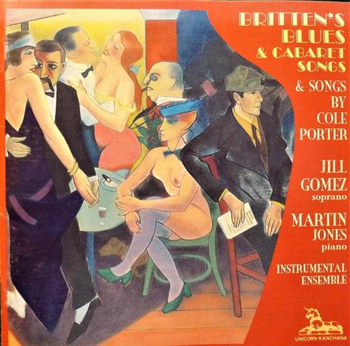 BRITTEN's BLUES & CABARET SONG & Cole Porter Songs - Unicorn, Cd's en Dvd's, Cd's | Klassiek, Zo goed als nieuw, Kamermuziek, Modernisme tot heden