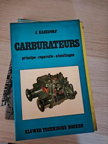 Carburateurs - J. Kasedorf - Technisch Boek beschikbaar voor biedingen
