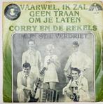 Vaarwel , ik zal geen traan om je laten Corry en de Rekels, Cd's en Dvd's, Vinyl | Nederlandstalig, Ophalen of Verzenden, Zo goed als nieuw