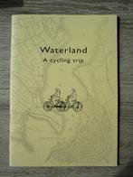 Waterland a cycling trip, Boeken, Ophalen of Verzenden, 20e eeuw of later