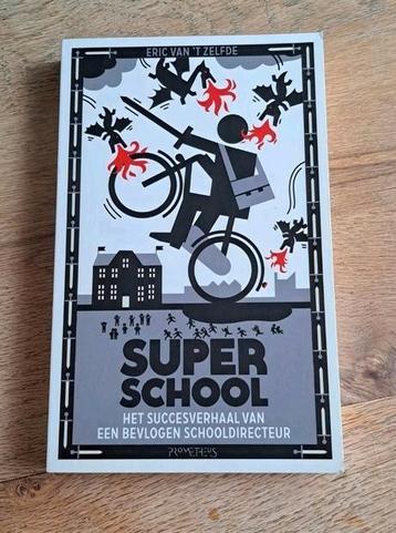 Eric van 't Zelfde - Superschool beschikbaar voor biedingen