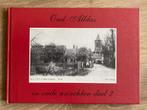 Oud - Alblas in oude ansichten deel 2, Verzenden, Zo goed als nieuw