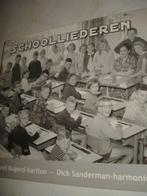 Karel Bogerd & Dick Sanderman- Schoolliederen- (NIEUW), Verzenden, Levenslied of Smartlap
