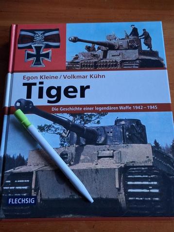 Tiger. Die Geschichte einer legendären Waffe 1942-1945 beschikbaar voor biedingen