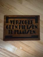 Antiek houten bordje Geen Fietsen plaatsen, Verzenden, Gebruikt