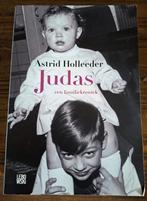 Judas, Boeken, Ophalen of Verzenden, Zo goed als nieuw, Astrid Holleeder, Nederland