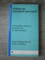 Ethiek als intimiteit met God?; Christelijke ethiek in ges, Ophalen of Verzenden, Gelezen