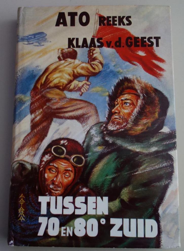 ATO Reeks nr. 3 Tussen 70 en 80 graden zuid, Boeken, Avontuur en Actie, Gelezen, Ophalen of Verzenden