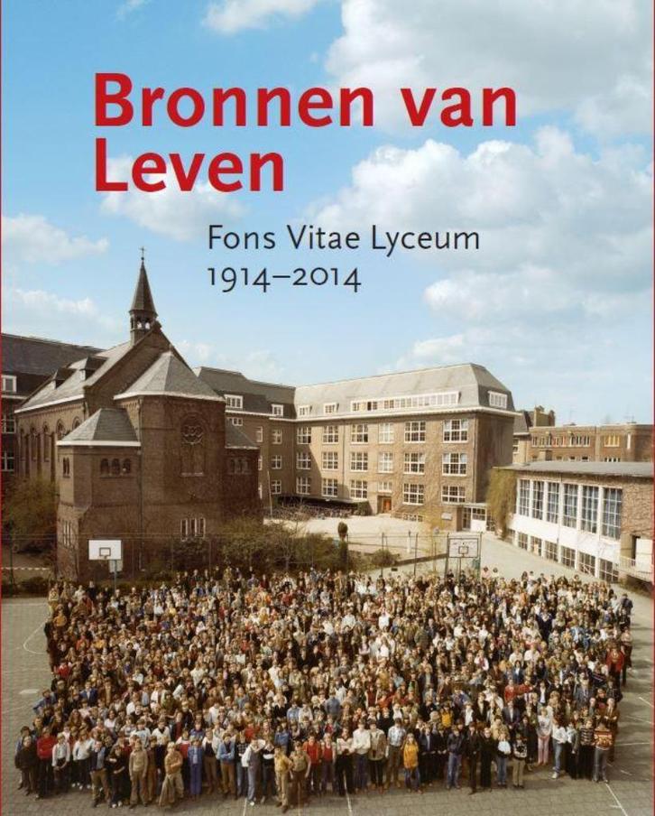 BRONNEN VAN LEVEN - FONS VITAE LYCEUM 1914-2014 door Aad Str, Boeken, Geschiedenis | Stad en Regio, Zo goed als nieuw, 20e eeuw of later