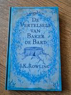 J.K. Rowling - De Vertelsels van Baker de Bard, Ophalen of Verzenden, Zo goed als nieuw, J.K. Rowling