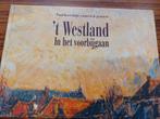 ' t Westland in het voorbijgaan - Paul Kerrebijn, Ophalen of Verzenden, 20e eeuw of later, Zo goed als nieuw