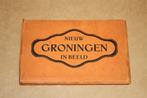 Leporello ansichtenboekje Nieuw Groningen in beeld - 1920 !!, Verzamelen, Ansichtkaarten | Nederland, Ophalen of Verzenden, Voor 1920