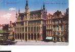 Ansichtkaart	Brussel	Broodhuis	Grote Markt, Verzamelen, Verzenden, 1920 tot 1940, Ongelopen, Brussel (Gewest)