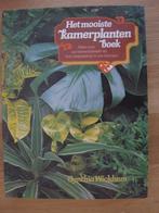 Het mooiste kamerplantenboek, c. Wickham, Ophalen of Verzenden, Zo goed als nieuw, Kamerplanten