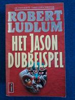 Robert Ludlum.

Het Jason Dubbel spel., Ophalen of Verzenden, Gelezen, Nederland