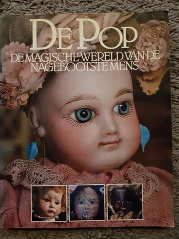 Boek : De pop .. De magische wereld van de nagebootste mens beschikbaar voor biedingen