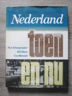 Nederland toen en nu - Nico Scheepmaker / B.F. Eilers / Co, Ophalen of Verzenden, Gelezen