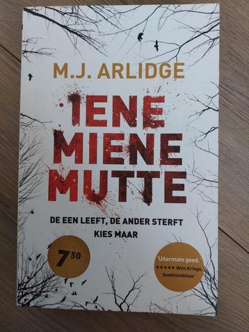 M.J. Arlidge - Iene Miene Mutte beschikbaar voor biedingen
