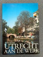 UTRECHT AAN DE WERF, 20e eeuw of later, Diverse auteurs, Ophalen of Verzenden, Zo goed als nieuw