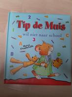 Tip de muis wilt niet naar school, Ophalen of Verzenden, Zo goed als nieuw