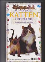 Katten, Complete gids v kattenliefhebber, Kattengids, Poezen, Ophalen of Verzenden, Zo goed als nieuw, Overige onderwerpen