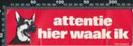 Sticker: Pittah - Attentie hier waak ik, Verzenden, Zo goed als nieuw, Dier en Natuur